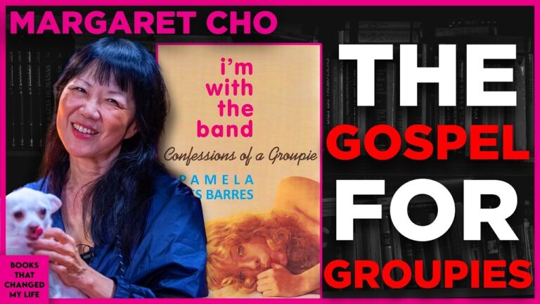 I'm With the Band by Pamela Des Barres discussed by Margaret Cho on Books That Changed My Life